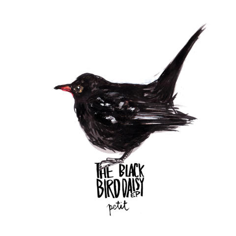 Petit — The blackbird daisy EP